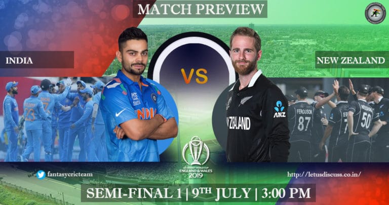 CWC 2019 Semi Final 1: India v New Zealand Preview Dream11