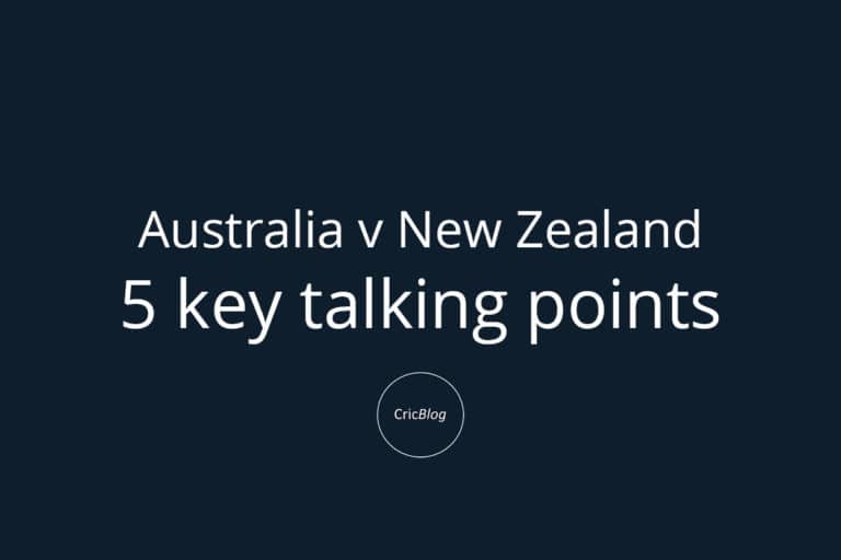 CWC 2019 – Australia v New Zealand: 5 key talking points