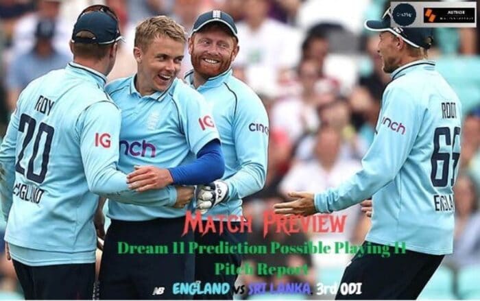 ENG vs SL 3rd ODI Dream11 Prediction Possible Playing 11 Pitch Report