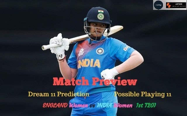 ENG-W vs IND-W 1st T20 Dream11 Prediction Possible Playing 11 Pitch Report