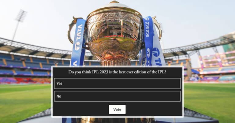 IPL 2023 poll & survey: Best IPL ever, impact player & more