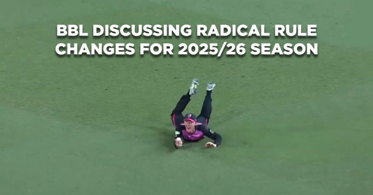 Cricket Australia discuss radical BBL rule changes for 2025/26 season