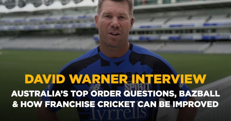 David Warner exclusive interview – Questions regarding Australia’s top order for the Ashes